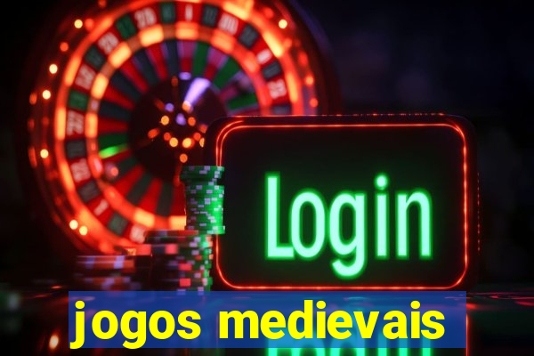 jogos medievais